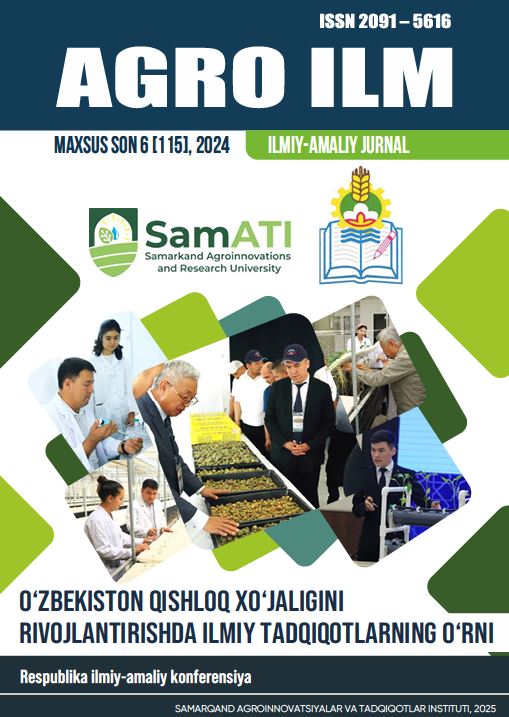 AGRO ILM №6 2025 Maxsus son: Agrar-iqtisodiy, Ilmiy-amaliy jurnal