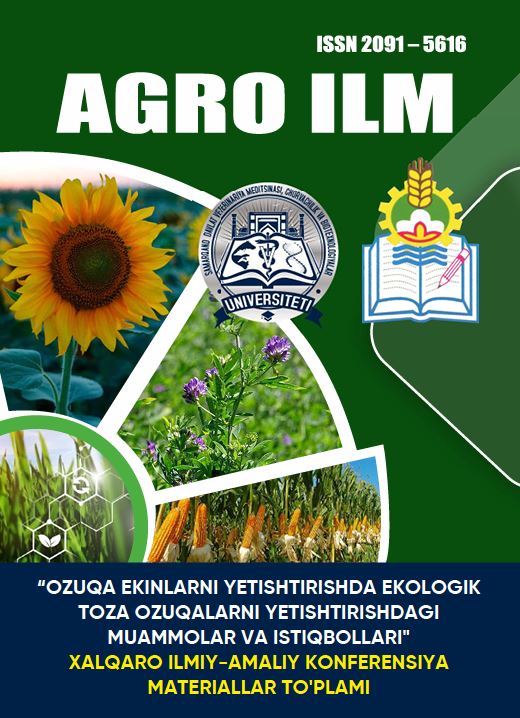 AGRO ILM №“OZUQA EKINLARNI YETISHTIRISHDA EKOLOGIK TOZA OZUQALARNI YETISHTIRISHDAGI MUAMMOLAR VA ISTIQBOLLARI” MAVZUSIDAGI XALQARO ILMIY-AMALIY KONFERENSIYA MATERIALLAR TO‘PLAMI 2025-YIL 27-28-MART Agrar-iqtisodiy, Ilmiy-amaliy jurnal