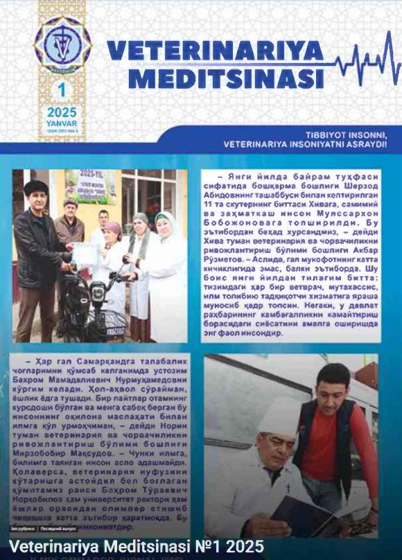 VETERINARIYA MEDITSINASI Oylik ilmiy-ommabop nashrn №1. 2025