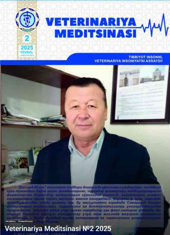VETERINARIYA MEDITSINASI Oylik ilmiy-ommabop nashr №2. 2025
