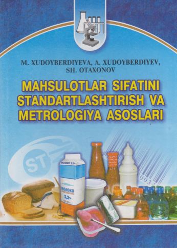 Mahsulotlar sifatini standartlashtirish va metrologiay asoslari