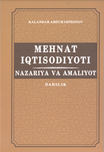 Mehnat iqtisodiyoti nazariyasi va amaliyot