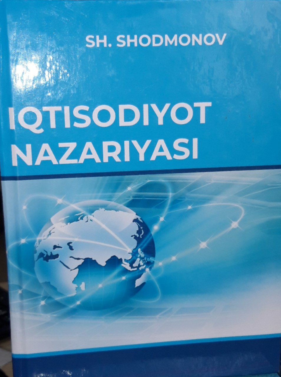 Iqtisodiy nazariyasi Sh.Shodmonov 2020