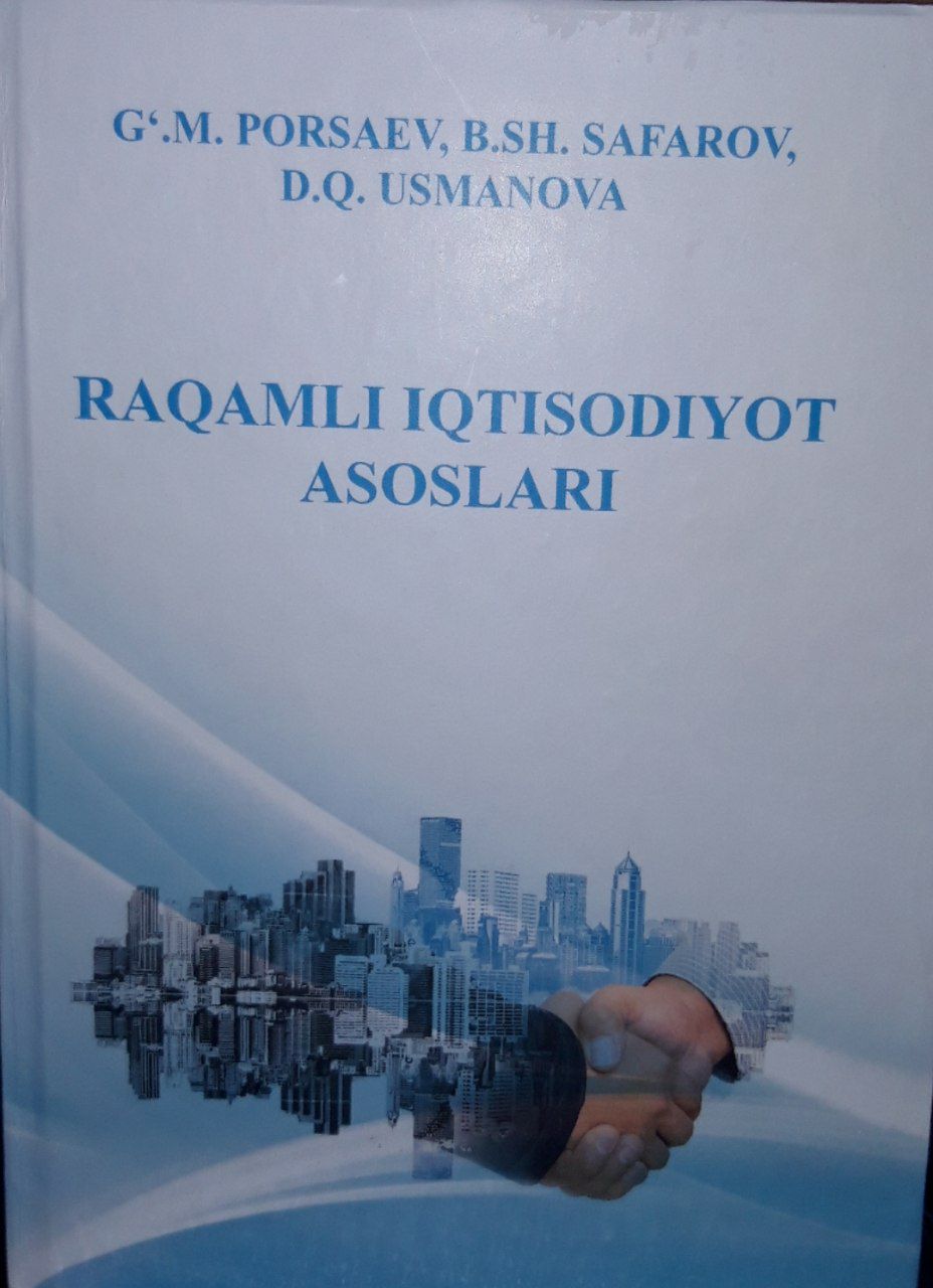 Raqamli iqtisodiyot asoslari G'.m.Porsaev 2020