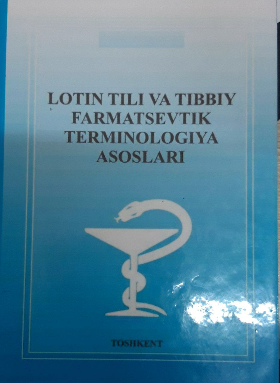 Lotin tili va tibbiy farmatsevtik  terminologiya asoslari