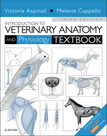 Introduction to veterinariya anatomy and Physiology textbook