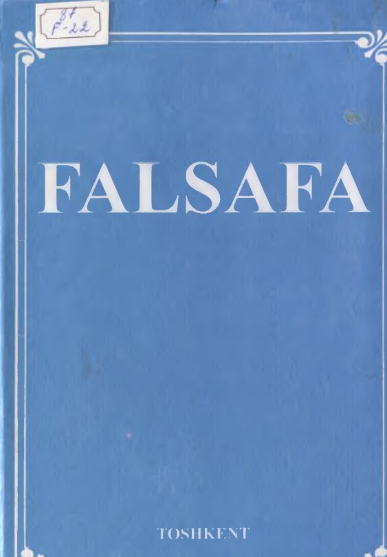 Falsafa Z.Davronov, N.Shermuxamedova, D.Fayzixo‘jayeva, M.Nurmatwa 2019