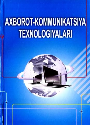 Kenjaboev A.T. Axborot-komunikatsiya texnologiyalari