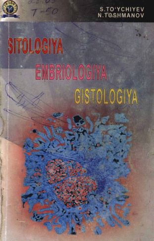 Sitologiya embriologiya gistologiya