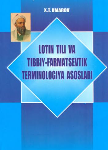 Lotin tili va tibbiy farmatsevtik terminologiya asoslari