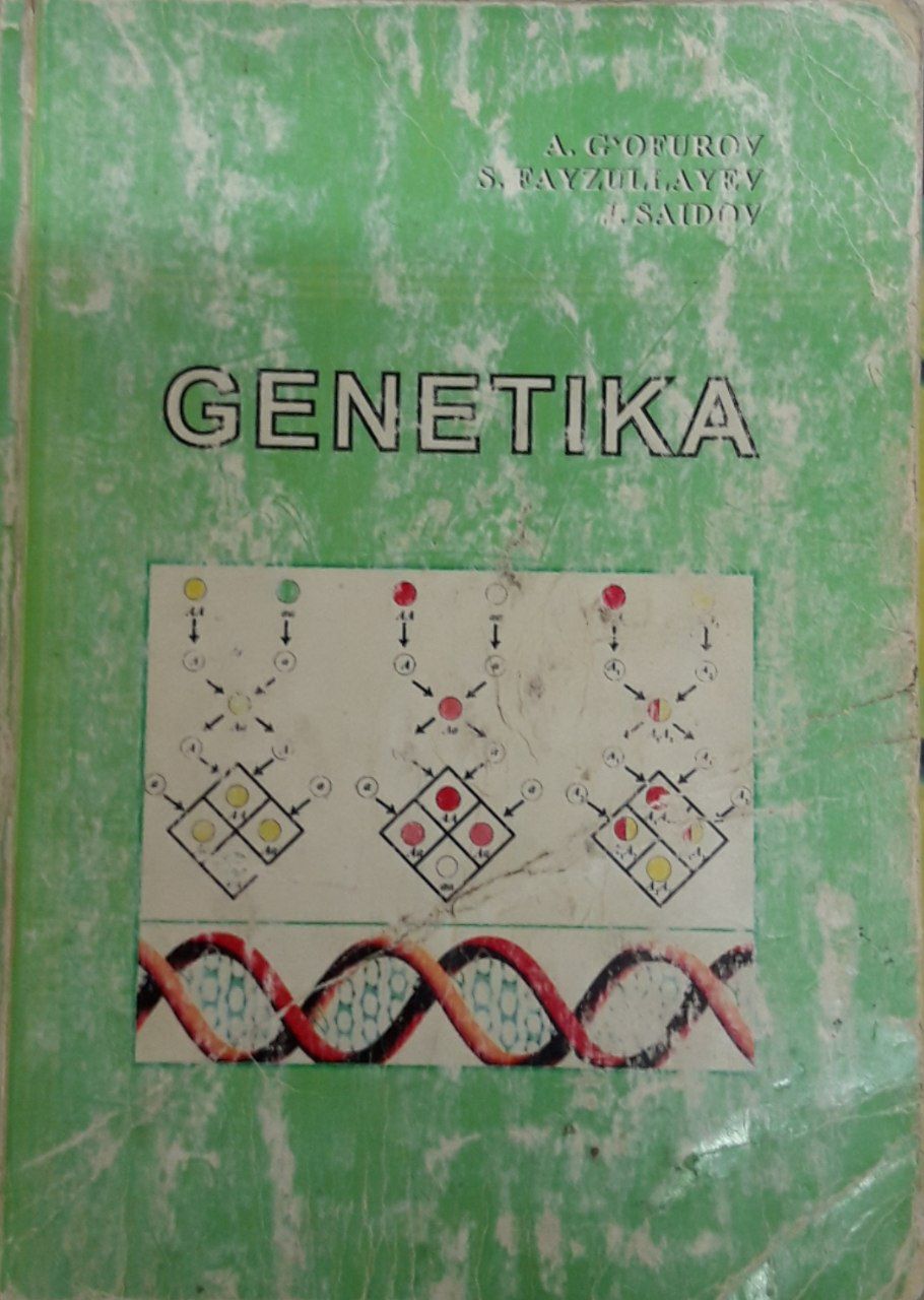 Genetika. A.G'ogurov 2010