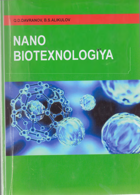 Nanobiotexnalogiya Q.D.Davronov 2019