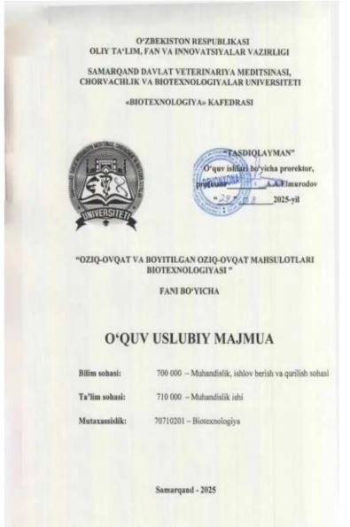 OZIQ -OVQAT VA BOYITILGAN OZIQ -OVQAT MAHSULOTLARI BIOTEXNOLOGIYASI