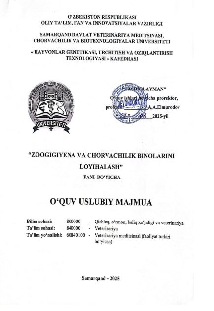 ZOOGIGIYENA VA CHORVACHILIK BINOLARINI LOYIHALASH