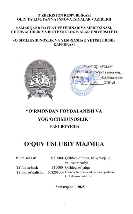 O‘RMONDAN FOYDALANISH VA YOG‘OCHSHUNOSLIK