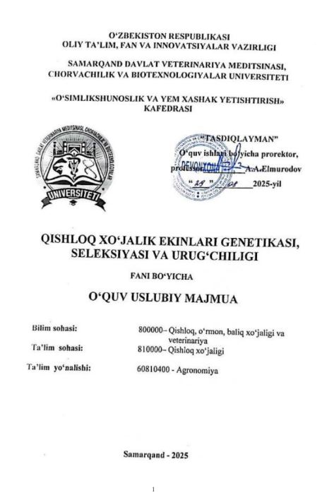 QISHLOQ XO‘JALIK EKINLARI GENETIKASI, SELEKSIYASI VA URUG‘CHILIGI