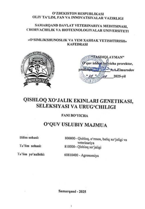 QISHLOQ XO'JALIK EKINLARI GENETIKASI, SELEKSIYASI VA URUG‘CHILIGI
