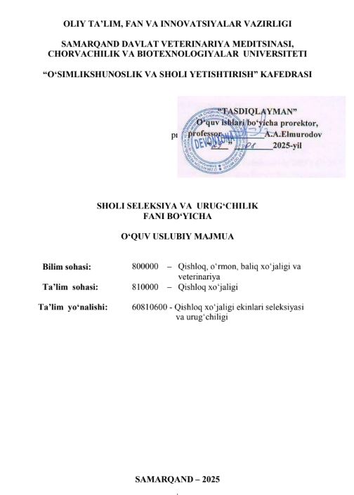 SHOLI SELEKSIYA VA URUG‘CHILIK