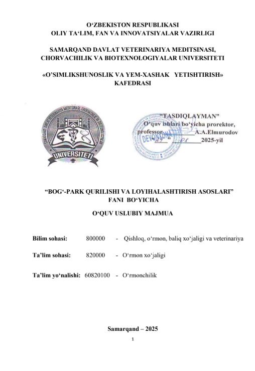 BOG‘-PARK QURILISHI VA LOYIHALASHTIRISH ASOSLARI” FANI BO‘YICHA