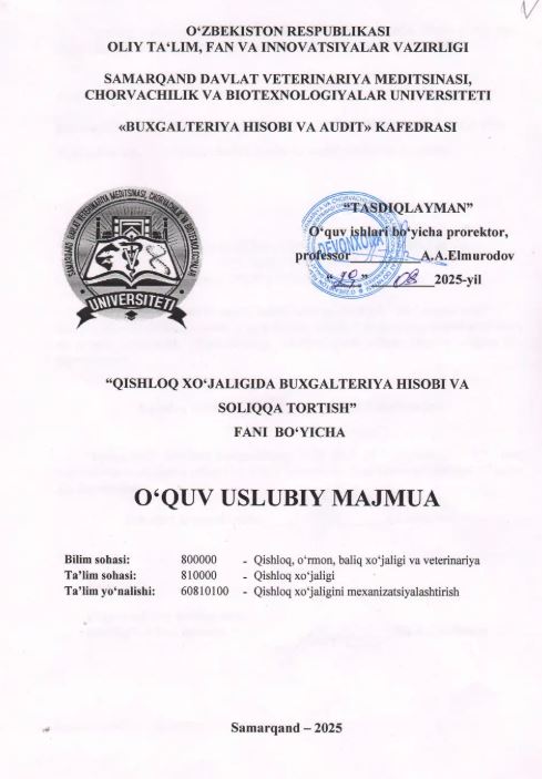 QISHLOQ XO‘JALIGIDA BUXGALTERIYA HISOBI VA SOLIQQA TORTISH