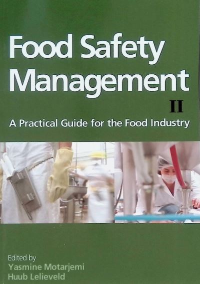 Food Safety Management II A Practical Guide for the Food Industry