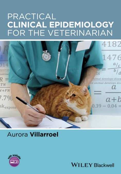 Practical Clinical Epidemiology for the Veterinarian