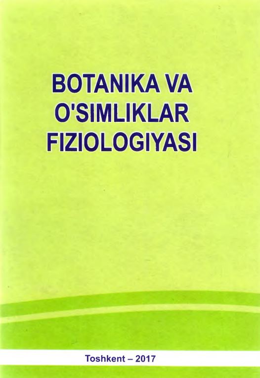 BOTANIKA VA O‘SIMLIKLAR FIZIOLOGIYASI