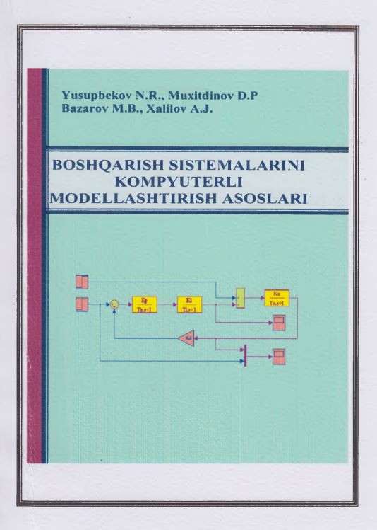 BOSHQARISH SISTEMALARINI KOMPYUTERLI MODELLASHTIRISH ASOSLARI