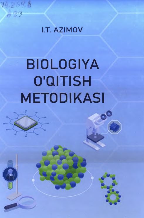 BIOLOGIYA OQITISH METODIKASI