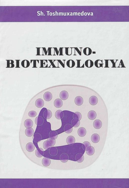 IMMUNOBIOTEXNOLOGIYA