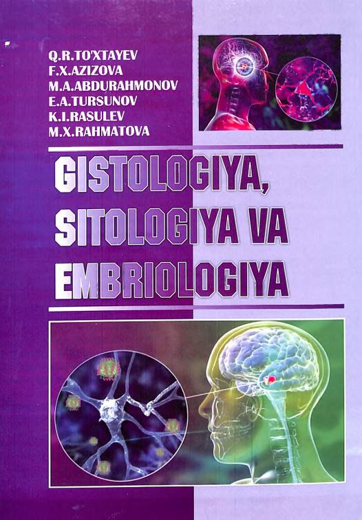 GISTOLOGIYA, SITOLOGIYA VA EMBRIOLOGIYA