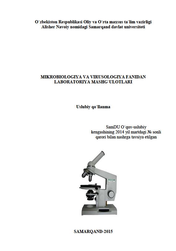 MIKROBIOLOGIYA VA VIRUSOLOGIYA FANIDAN LABORATORIYA MASHG'ULOTLARI