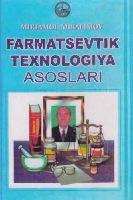 Farmatsevtik texnologiya asoslari