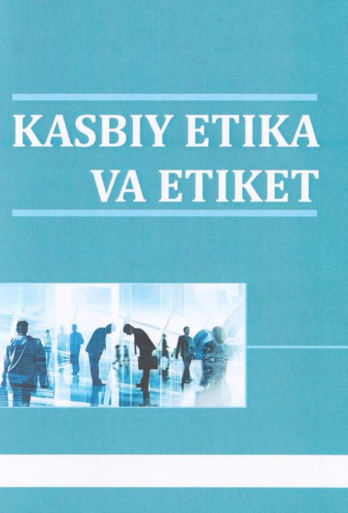 KASBIY ETIKA VA ETIKET