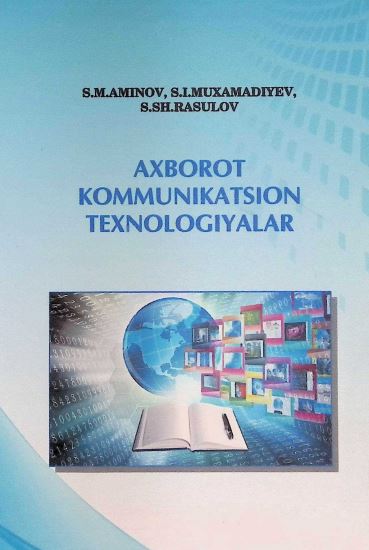 AXBOROT KOMMUNIKATSION TEXNOLOGIYALAR