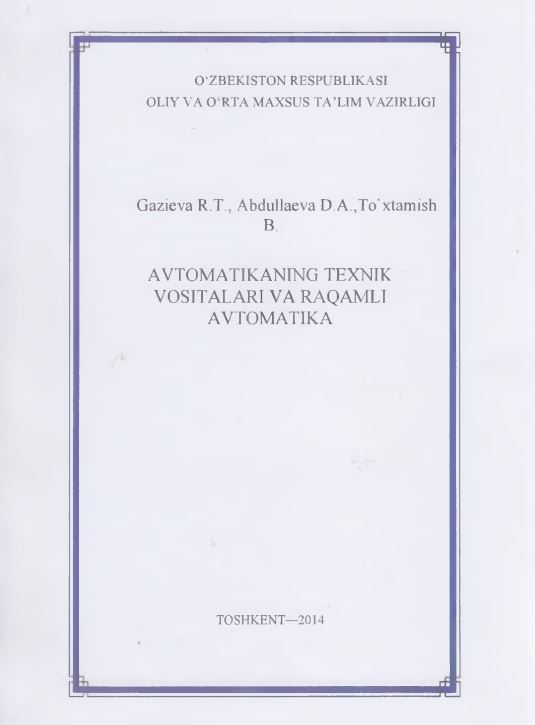 AVTOMATIKANING TEXNIK VOSITALARI VA RAQAMLI AVTOMATIKA