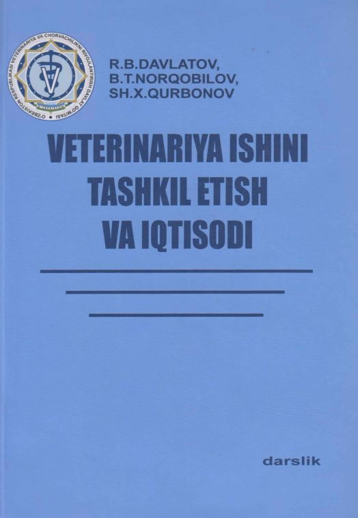 VETERINARIYA ISHINI TASHKIL ETISH VA IQTISODI