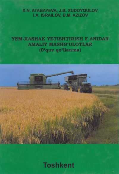 YEM - XASHAK YETISHTIRISH FANIDAN AMALIY MASHG‘ULOTLAR