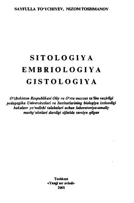 SITOLOGIYA EMBRIOLOGIYA GISTOLOGIYA