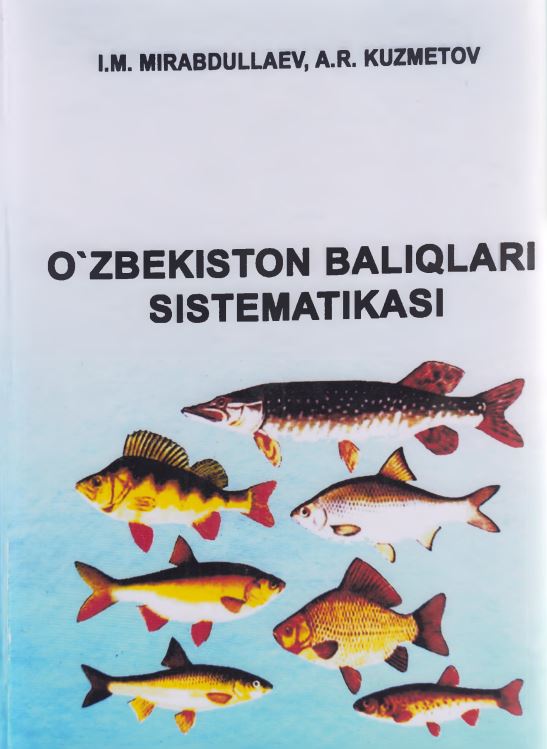 O'ZBEKISTON BALIQLARI SISTEMATIKASI