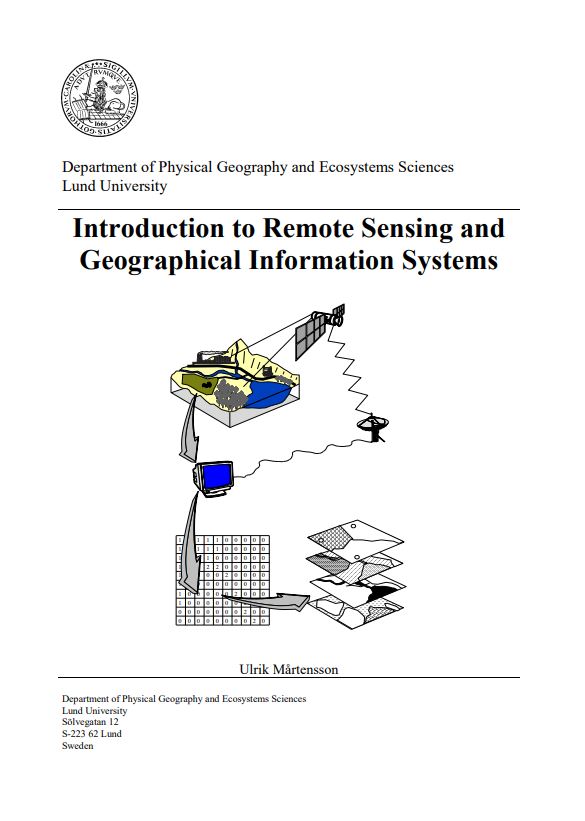 Introduction to Remote Sensing and Geographical Information Systems