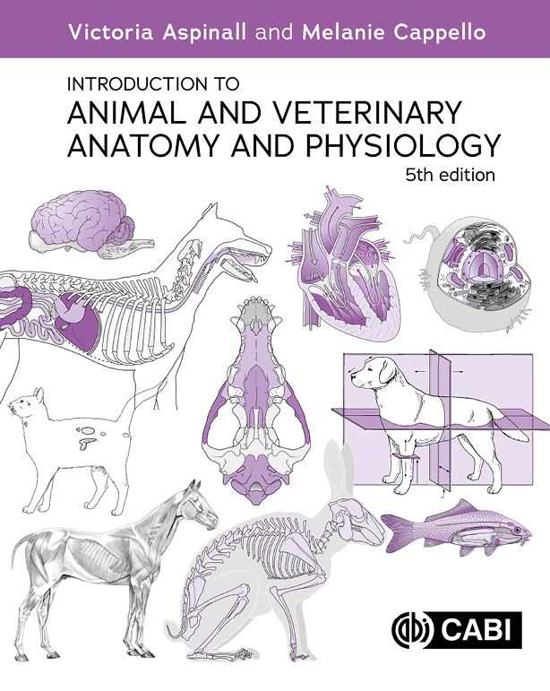 Introduction to Animal and Veterinary Anatomy and Physiology - 5th edition