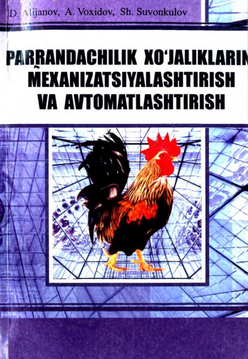 PARRANDACHILIK XO‘JALIKLARINI MEXANIZAJSIYALASHTIRISH VA AVTOMATLASHTIRISH