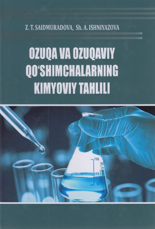 OZUQA VA OZUQAVIY QO‘SHIMCHALARNING KIMYOVIY TAXLILI