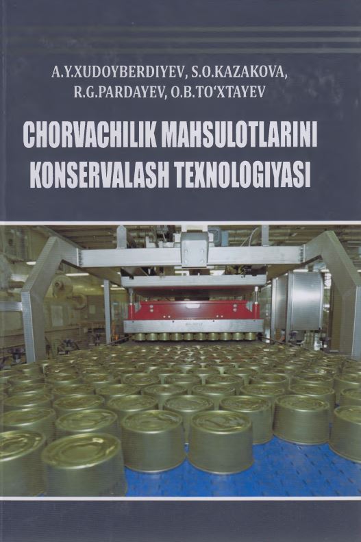 CHORVACHILIK MAHSULOTLARINI KONSERVALASH TEXNOLOGIYASI