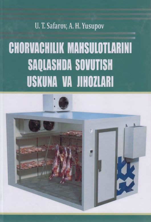CHORVACHILIK MAHSULOTLARINI SAQLASHDA SOVUTISH USKUNA VA JIHOZLARI