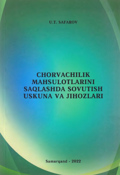 CHORVACHILIK MAHSULOTLARINI SAQLASHDA SOVUTISH USKUNA VA JIHOZLARI