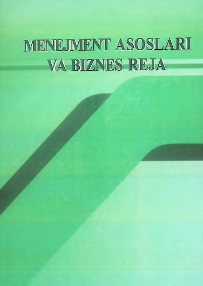 MENEJMENT ASOSLARI VA BIZNES REJA