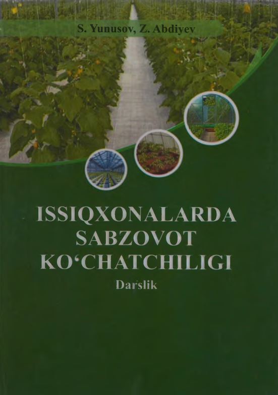 ISSIQXONALARDA SABZOVOT KO'CHATCHILIGI