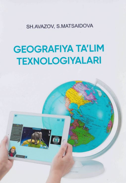 GEOGRAFIYA TA’LIMI TEXNOLOGIYALARI